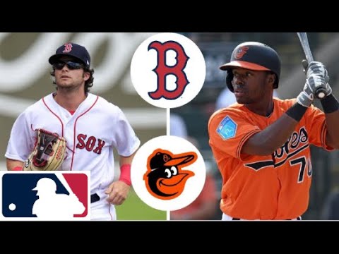 LIVE BASEBALL - BOSTON RED SOX vs. BALTIMORE ORIOLES - LIVE WATCH