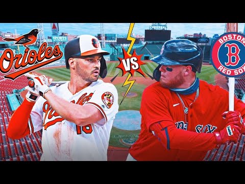 🔴MLB LIVE (BOSTON REDSOX vs. BALTIMORE ORIOLES) - LIVE BASEBALL - LIVE WATCH