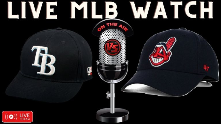 Rays VS Indians 🔴 LIVE ⚾ MLB Watch⚾ Party Play By Play Reaction.⚾TBvsCLE