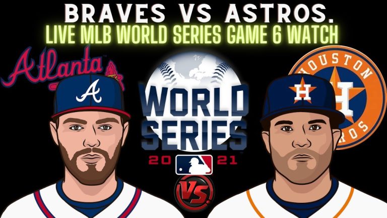 Braves vs Astros ⚾LIVE 2021 MLB WORLD SERIES GAME 6 ⚾Live Play Reaction ATLvsHOU || HOUVSATL