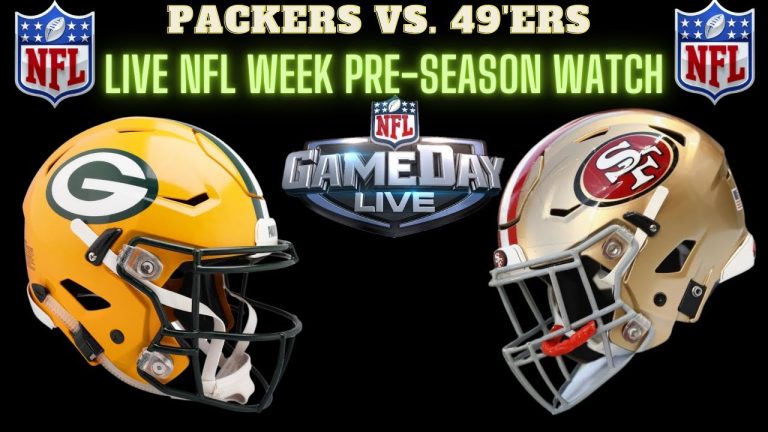 Green Bay Packers vs San Francisco 49'ers 🔴NFC Preseason 🔴LIVE NFL Football || GBvsSF | SFvsGB