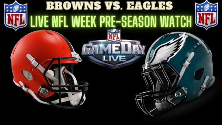 Philadelphia Eagles vs Cleveland Browns LIVE 🏈🏈 Play by Play NFL Watch CLEvsPHL