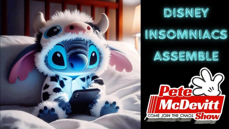 Disney Insomniacs Live ~ Walt Disney World & Disneyland