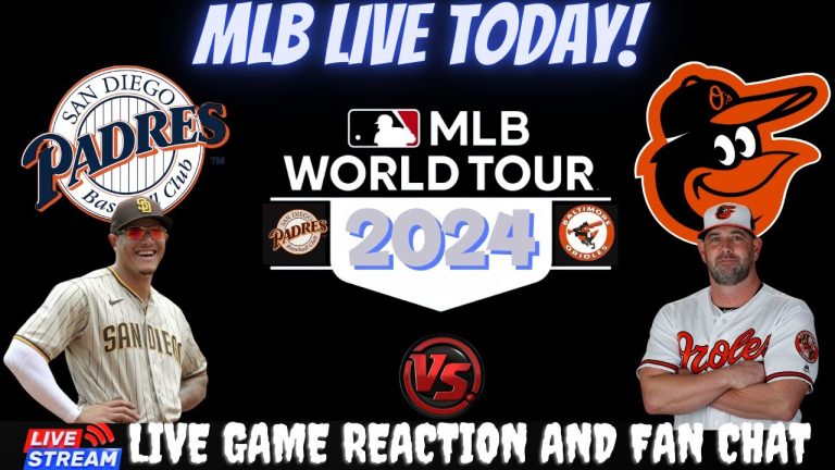 Baltimore Orioles vs San Diego Padres  ⚾🔥 Live MLB Play-by-play Watch!