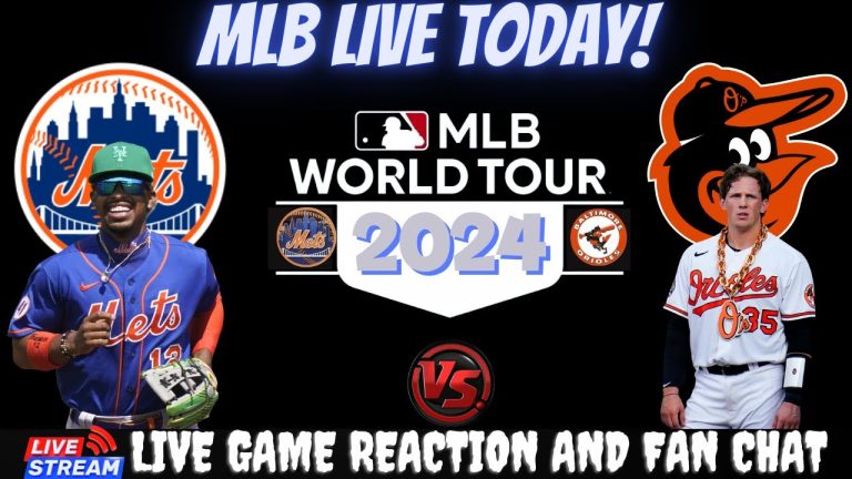 🔴MLB LIVE (BALTIMORE ORIOLES vs. NEW YORK METS) - LIVE BASEBALL - LIVE WATCH