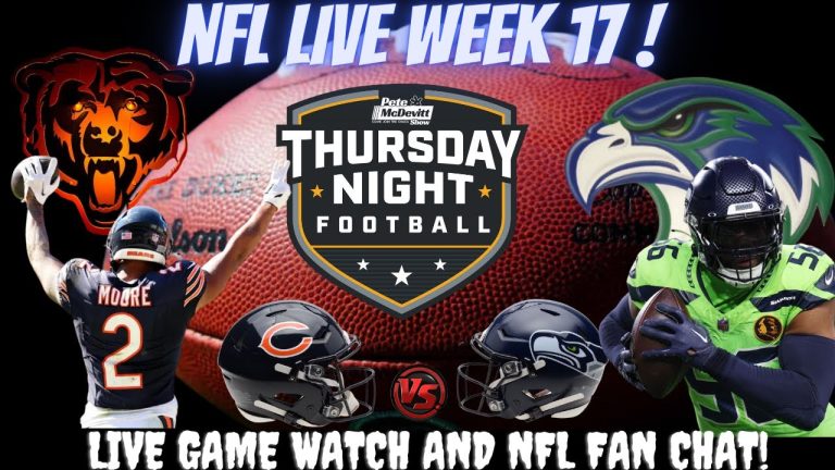 Chicago Bears vs Seattle Seahawks - LIVE NFL Watch & Play by Play with Chat Participation
