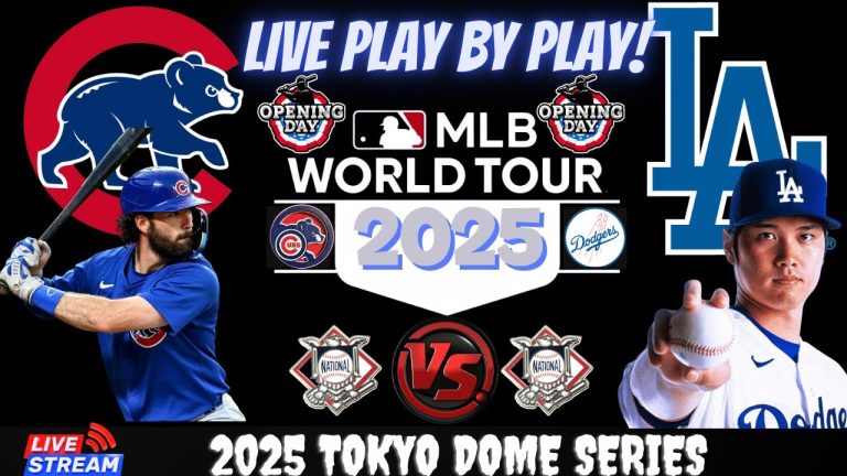 Los Angeles Dodgers vs Chicago Cubs 🔴 MLB  TOKYO SERIES LIVE 🔴 Play by Play Watch