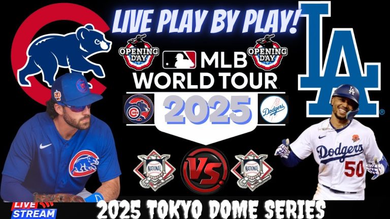 Los Angeles Dodgers vs Chicago Cubs 🔴 MLB  TOKYO SERIES LIVE 🔴 Play by Play Watch