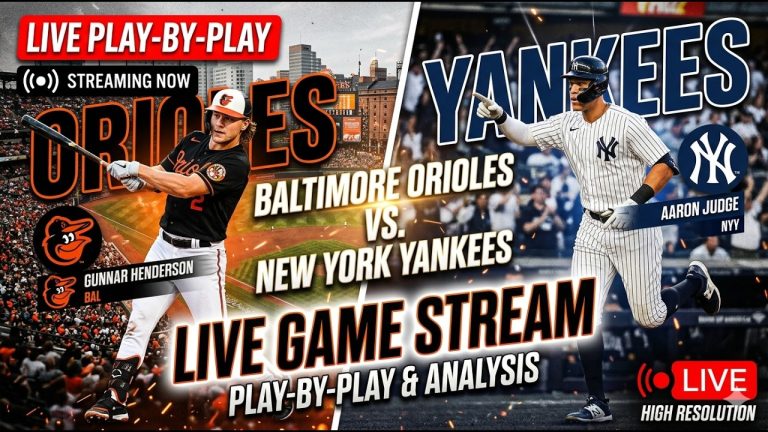 Baltimore Orioles vs New York Yankees ⚾🔥 Live MLB Play-by-play Watch!
