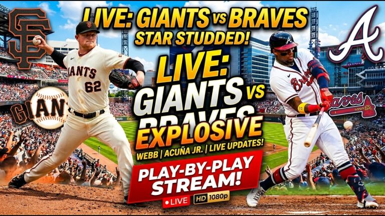 LIVE: Giants vs Braves Play-by-Play Stream | SF Giants at Atlanta Braves Live Commentary