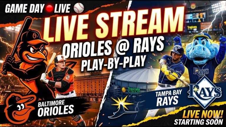 Orioles vs Rays Live Stream: MLB Play-by-Play & Score Updates