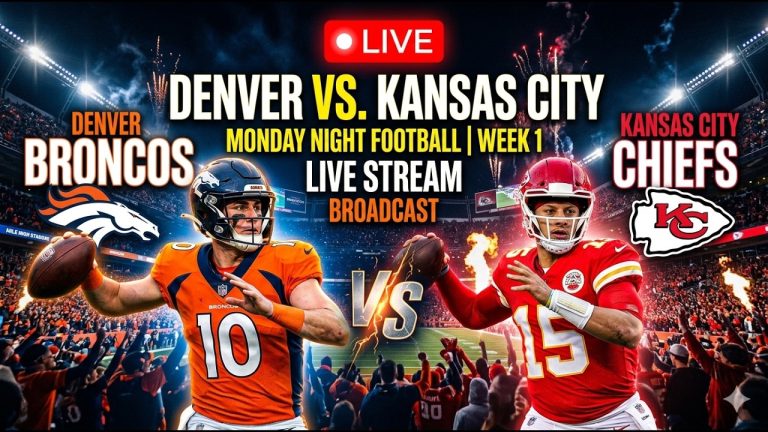LIVE: Denver Broncos vs. Kansas City Chiefs | Week 1 Monday Night Football (NFL 2026)