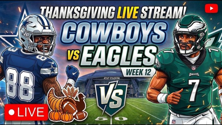 Dallas Cowboys vs. Philadelphia Eagles LIVE | NFL Week 12 Thanksgiving Day Game