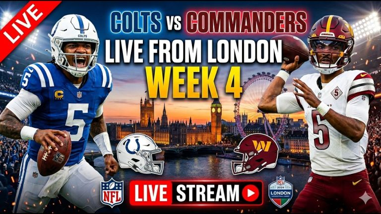 LIVE: Indianapolis Colts vs. Washington Commanders | NFL London 2026 Week 4 Full Game Stream