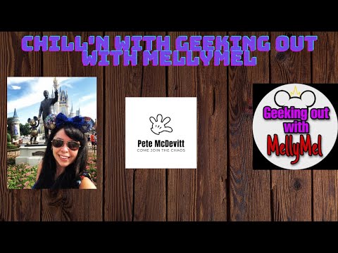 Disney Innovator Geeking out with MellyMel will "Chill with Pete McDevitt".
