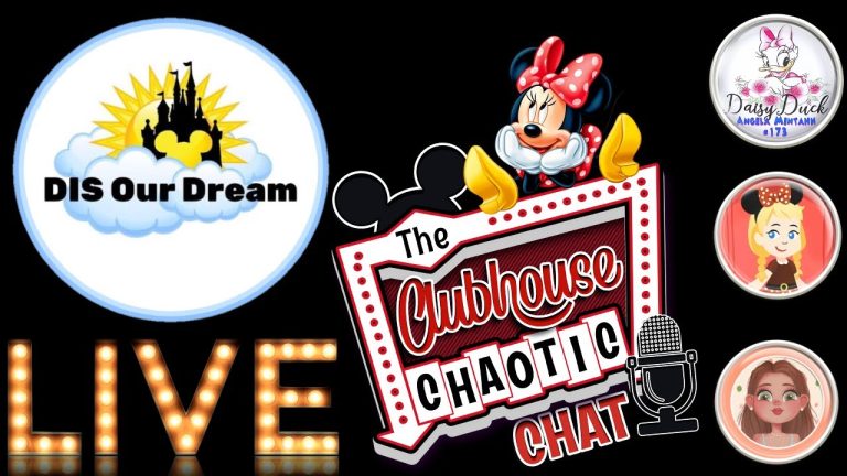 The Disney Live Show ~ Clubhouse Chaotic Chat ~ Dis Our Dream
