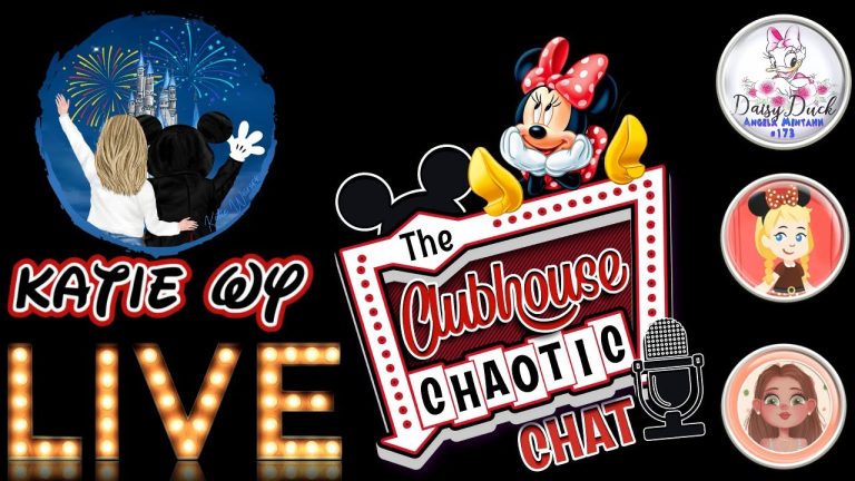 The Disney Live Show ~ Clubhouse Chaotic Chat ~ Katie Wy