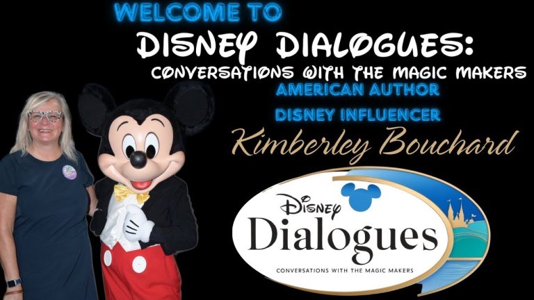Kimberley Bouchard ~ Disney Dialogues: Conversations with Magic Makers