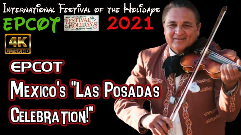 Las Posadas Celebration | 4K HD | Mexico Pavilion |Epcot International Festival of the Holidays 2021