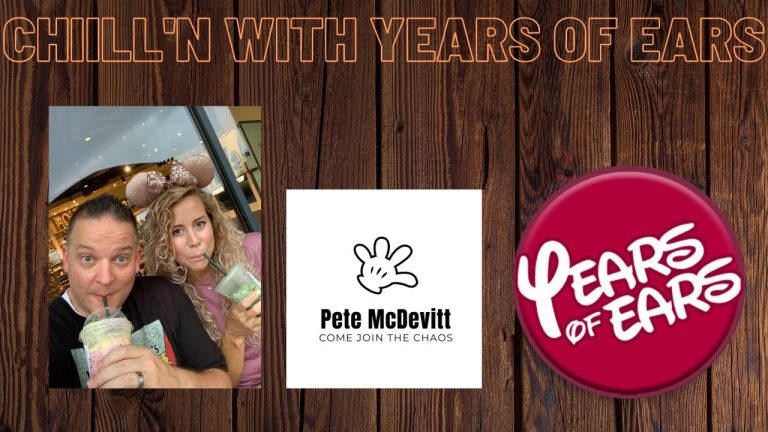 Disney Innovators Years of Ears will "Chill with Pete McDevitt".