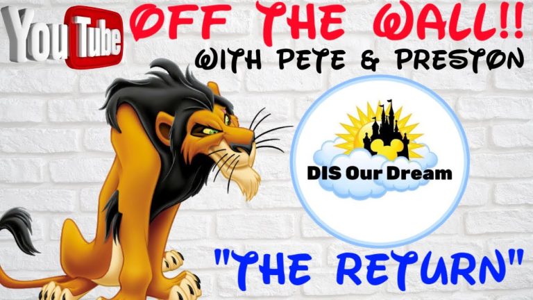 Disney Interviews – OFF THE WALL with Dis Our Dream – THE RETURN