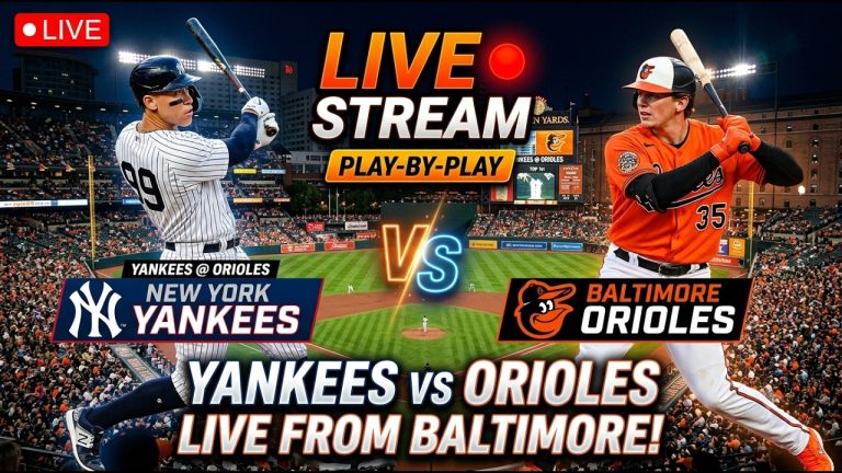 Baltimore Orioles vs New York Yankees ⚾🔥 Live MLB Play-by-play Watch!