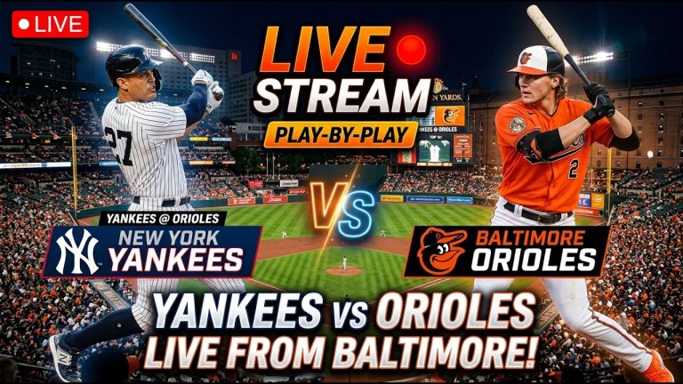 Baltimore Orioles vs New York Yankees ⚾🔥 Live MLB Play-by-play Watch!