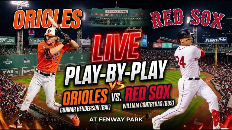 Baltimore Orioles vs Boston Red Sox ⚾🔥 Live MLB Play-by-play Watch!